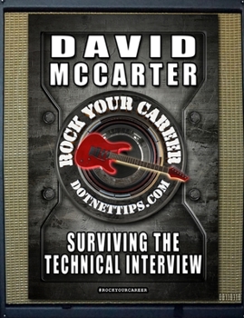 Paperback Rock Your Career: Surviving The Technical Interview Book