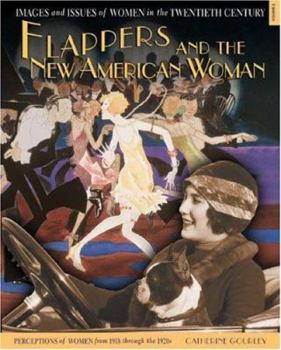 Library Binding Flappers and the New American Woman: Perceptions of Women from 1918 Through the 1920s Book