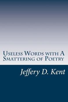 Paperback Useless Words with A Smattering of Poetry Book
