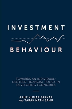 Hardcover Investment Behaviour: Towards an Individual-Centred Financial Policy in Developing Economies Book