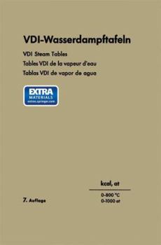 Paperback VDI-Wasserdampftafeln / VDI Steam Tables / Tables VDI de la Vapeur d'Eau / Tablas VDI de Vapor de Agua: Bis 800°c Und 1000 at / Up to 800°c and 1000 a [German] Book