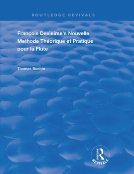Paperback Francois Devienne's Nouvelle Methode Theorique et Pratique Pour la Flute Book