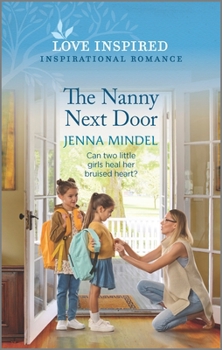 Mass Market Paperback The Nanny Next Door: An Uplifting Inspirational Romance Book
