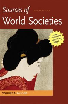 Paperback Sources of World Societies, Volume II: Since 1450 Book