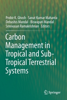 Paperback Carbon Management in Tropical and Sub-Tropical Terrestrial Systems Book