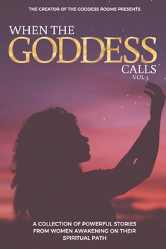 Paperback When The Goddess Calls: Volume 3 Australia Edition Book