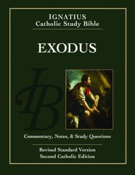 Exodus: Ignatius Catholic Study Bible - Book  of the Ignatius Catholic Study Bible