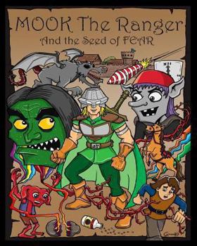 Paperback Mook the Ranger and the Seed of Fear Book