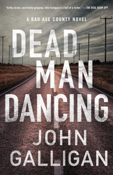 Paperback Dead Man Dancing: A Bad Axe County Novel Book
