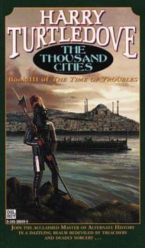 The Thousand Cities - Book #10 of the Videssos Books