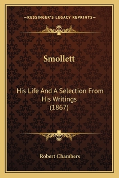 Paperback Smollett: His Life And A Selection From His Writings (1867) Book