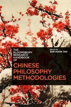 Paperback The Bloomsbury Research Handbook of Chinese Philosophy Methodologies Book
