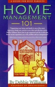 Paperback Home Management 101: A Guide for Busy Parents Book