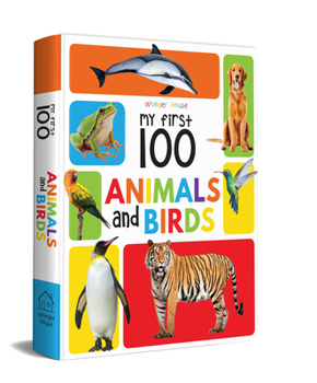 Board book My First 100 Animals and Birds: Padded Board Books Book