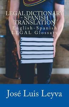 Paperback Legal Dictionary - Spanish Translation: English-Spanish LEGAL Glossary Book