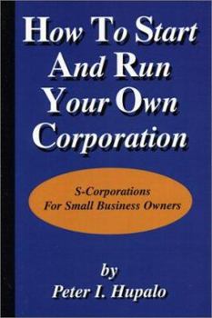 Paperback How to Start and Run Your Own Corporation Book