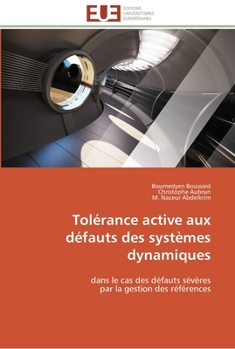 Paperback Tolérance active aux défauts des systèmes dynamiques [French] Book