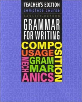 Paperback Grammar for Writing: Complete Course by Sadlier-Oxford, Teacher's Edition Book