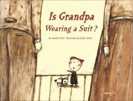 Hardcover Is Grandpa Wearing a Suit? Book