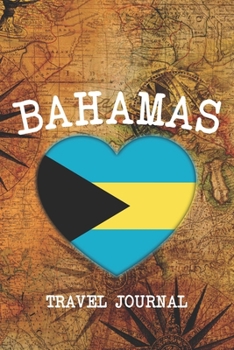 BAHAMAS: 6x9 Travel planner I Road trip planner I Dot grid journal I Travel notebook I Travel diary I Pocket journal I Gift for Backpacker