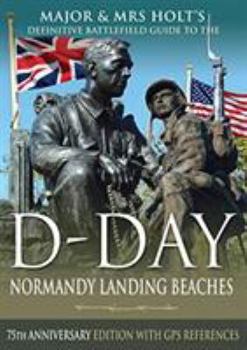 Paperback D-Day Normandy Landing Beaches Battlefield Guide: 75th Anniversary Edition with GPS References Book