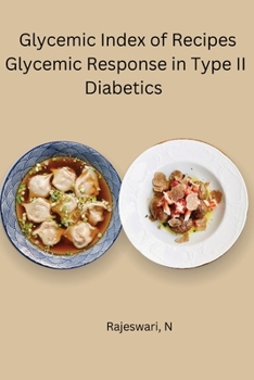 Paperback Glycemic Index of Recipes Glycemic Response in Type II Diabetic Book