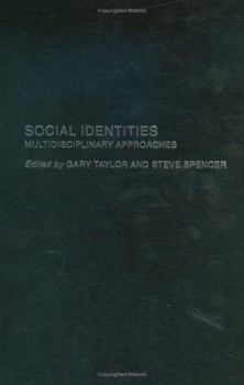 Hardcover Social Identities: Multidisciplinary Approaches Book