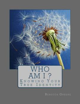 Paperback Who AM I?: Knowing Your True Identity Book