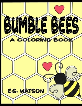 Paperback Bumble Bees: A Coloring Book