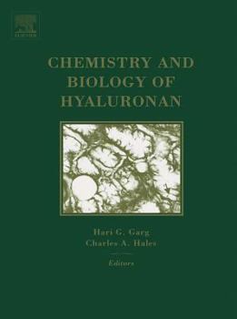 Hardcover Chemistry and Biology of Hyaluronan Book