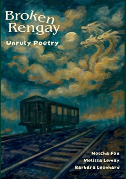 Paperback Bro ken Rengay: Unruly Poetry Book