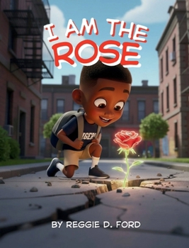 I Am the Rose