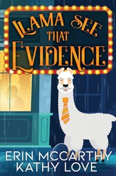 Llama See That Evidence - Book #2 of the Friendship Harbor Mysteries