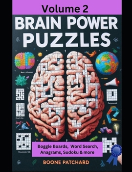 Paperback Brain Power Puzzles 2: Activity Book of Word Searches, Sudoku, Math Puzzles, Hidden Words, Anagrams, Scrambled Words, Boggle Boards, Mazes an Book