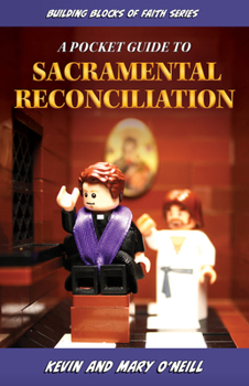 Paperback A Pocket Guide to Sacramental Reconciliation: Building Blocks of Faith Series Book