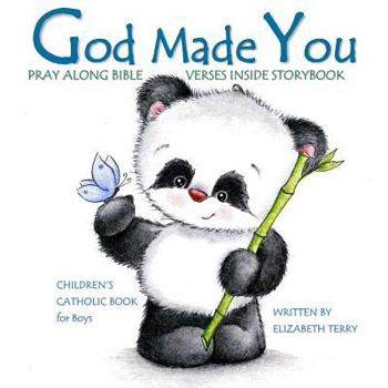 Paperback Children's Catholic Book for Boys: God Made You: Watercolor Illustrated Bible Verses Catholic Books for Kids in All Departments Catholic Books in book