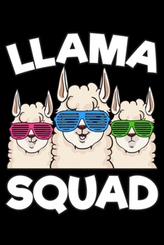 Paperback Llama Squad: Alpaca Notebook to Write in, 6x9, Lined, 120 Pages Journal Book