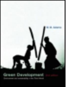 Paperback Green Development: Environment and Sustainability in the Third World Book