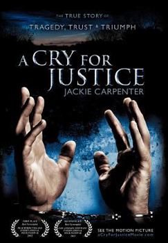 Hardcover A Cry for Justice Book