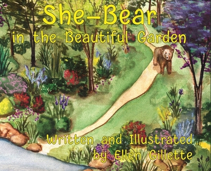 Hardcover She-Bear in the Beautiful Garden Book