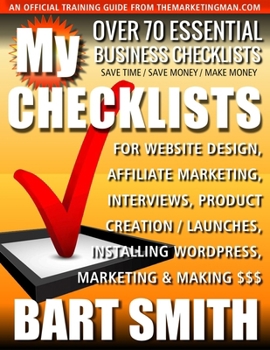 Paperback My Checklists: Over 70 Essential Business Checklists Book