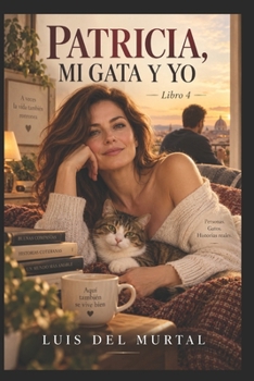 Paperback PATRICIA, MI GATA Y YO (Spanish Edition) [Spanish] Book