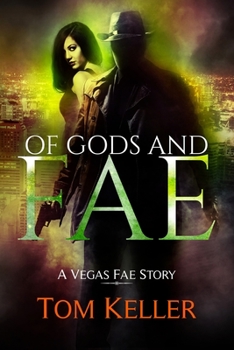 Paperback Of Gods and Fae: A Vegas Fae story Book