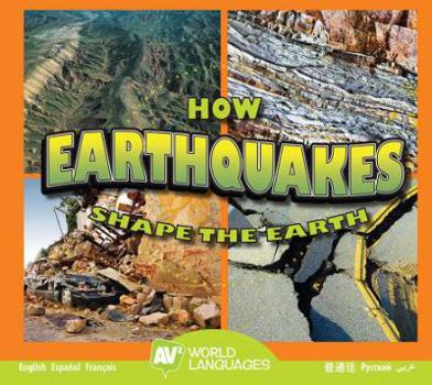 Library Binding How Earthquakes Shape the Earth Book