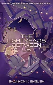 Paperback The Lightyears Between Us Book