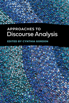 Approaches to Discourse Analysis (Georgetown University Round Table on Languages and Linguistics) - Book  of the Georgetown University Round Table on Languages and Linguistics