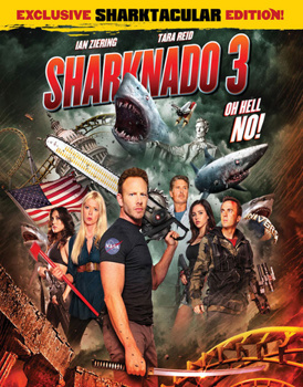 Sharknado 3: Oh Hell No!