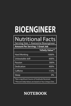 Paperback Nutritional Facts Bioengineer Awesome Notebook: 6x9 inches - 110 dotgrid pages - Greatest Passionate working Job Journal - Gift, Present Idea Book