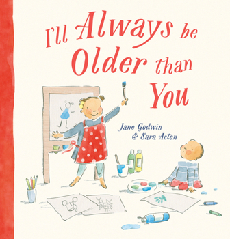 Hardcover I'll Always Be Older Than You Book