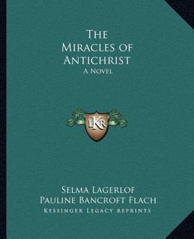 Paperback The Miracles of Antichrist Book